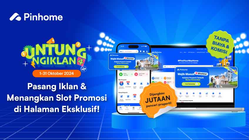 Raih Untung Ngiklan Properti Hanya di Pinhome!